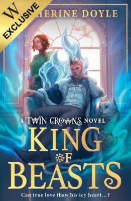 King of Beasts: Exclusive Edition - Twin Crowns Book 5 Catherine Doyle 9780008804367 book cover