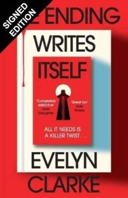 The Ending Writes Itself: Signed Edition Evelyn Clarke 9780008818449 book cover