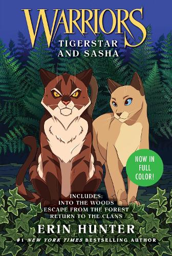 Warriors: Tigerstar and Sasha: 3 Full-Color Warriors Books in 1 - Warriors: Tigerstar and Sasha Erin Hunter 9780063351769 book cover