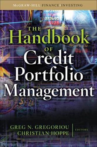The Handbook of Credit Portfolio Management Greg Gregoriou, Christian Hoppe 9780071598347 book cover