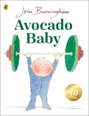 Avocado Baby John Burningham 9780099200611 book cover