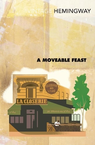 A Moveable Feast Ernest Hemingway 9780099285045 book cover