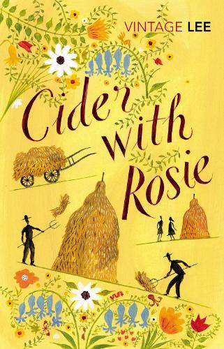 Cider With Rosie Laurie Lee 9780099285663 book cover