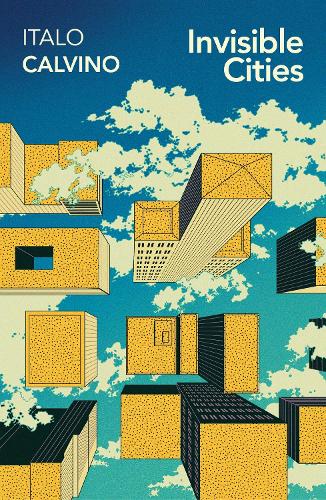 Invisible Cities Italo Calvino, William Weaver 9780099429838 book cover