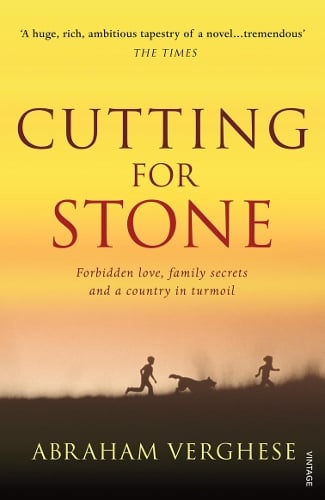 Cutting For Stone Abraham Verghese 9780099443636 book cover