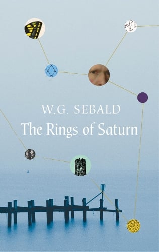 The Rings of Saturn W.G. Sebald, Michael Hulse 9780099448921 book cover