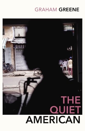 The Quiet American Graham Greene 9780099478393 book cover