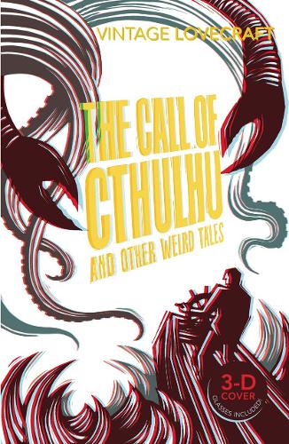 The Call of Cthulhu and Other Weird Tales H. P Lovecraft 9780099528487 book cover