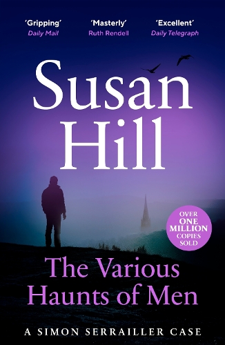 The Various Haunts of Men - Simon Serrailler Susan Hill 9780099534983 book cover