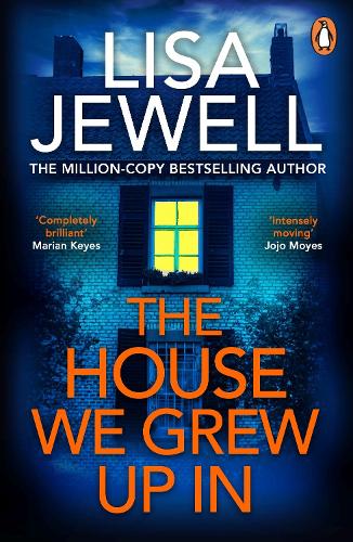 The House We Grew Up In Lisa Jewell 9780099559559 book cover