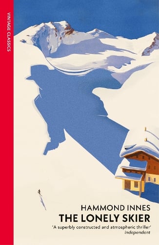 The Lonely Skier Hammond Innes 9780099577423 book cover