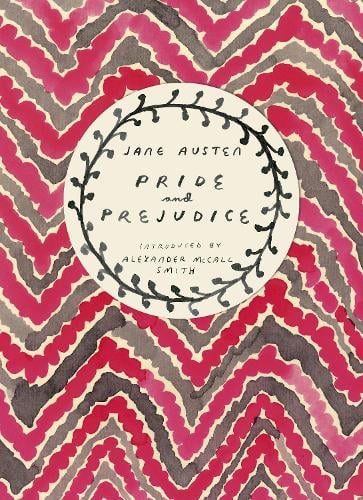 Pride and Prejudice: (Vintage Classics Austen Series) - Vintage Classics Austen Series Jane Austen, Alexander McCall Smith 9780099589334 book cover