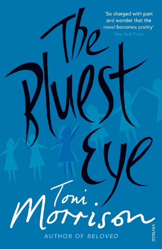 The Bluest Eye Toni Morrison 9780099759911 book cover