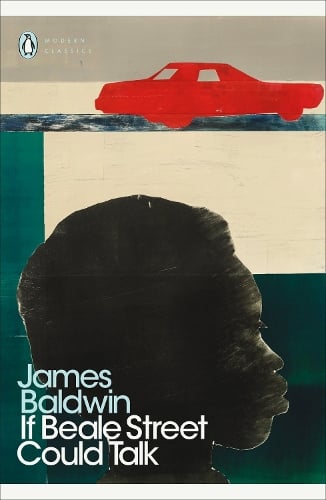 If Beale Street Could Talk - Penguin Modern Classics James Baldwin 9780140187977 book cover