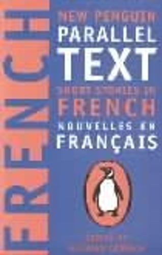 Short Stories in French: New Penguin Parallel Texts Richard Coward 9780140265439 book cover