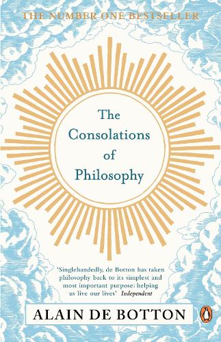 The Consolations of Philosophy Alain de Botton 9780140276619 book cover