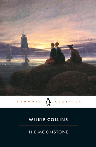 The Moonstone Wilkie Collins, Sandra Kemp 9780140434088 book cover