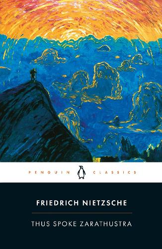 Thus Spoke Zarathustra Friedrich Nietzsche, R. J. Hollingdale 9780140441185 book cover