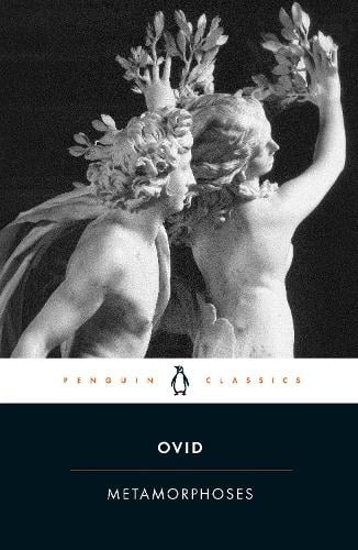 Metamorphoses Ovid, David Raeburn, Denis Feeney 9780140447897 book cover