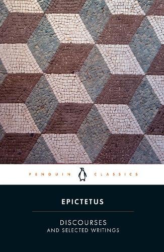 Discourses and Selected Writings Epictetus, Robert Dobbin 9780140449464 book cover