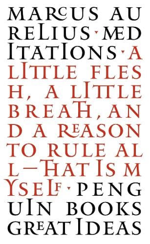 Meditations - Penguin Great Ideas Marcus Aurelius 9780141018829 book cover