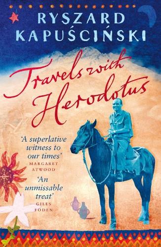 Travels with Herodotus Ryszard Kapuscinski 9780141021140 book cover