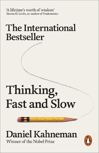 Thinking, Fast and Slow Daniel Kahneman 9780141033570 book cover
