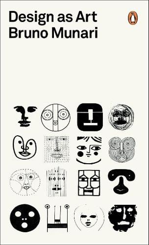 Design as Art - Penguin Modern Classics Bruno Munari 9780141035819 book cover