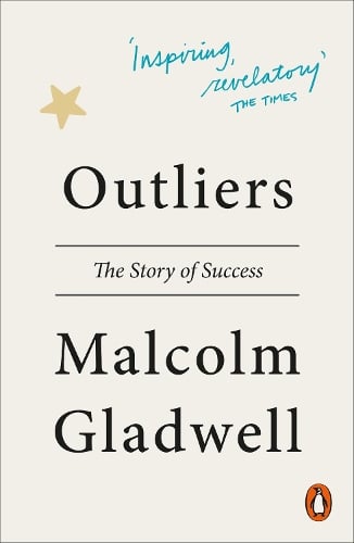 Outliers: The Story of Success Malcolm Gladwell 9780141036250 book cover