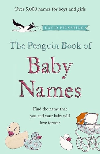 The Penguin Book of Baby Names David Pickering 9780141040851 book cover