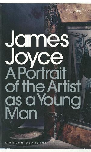 A Portrait of the Artist as a Young Man - Penguin Modern Classics James Joyce 9780141182667 book cover