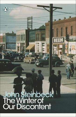 The Winter of Our Discontent - Penguin Modern Classics John Steinbeck 9780141186313 book cover