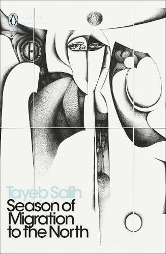 Season of Migration to the North - Penguin Modern Classics Tayeb Salih, Denys Johnson-Davies 9780141187204 book cover