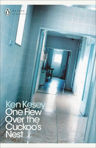 One Flew Over the Cuckoo's Nest - Penguin Modern Classics Ken Kesey, Chuck Palahniuk, Robert Faggen 9780141187884 book cover
