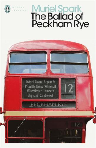 The Ballad of Peckham Rye - Penguin Modern Classics Muriel Spark, William Boyd 9780141188355 book cover