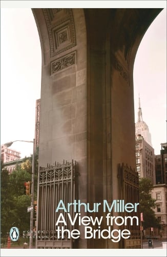 A View from the Bridge - Penguin Modern Classics Arthur Miller, Philip Seymour Hoffman 9780141189963 book cover