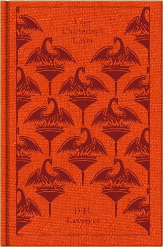 Lady Chatterley's Lover - Penguin Clothbound Classics D. H. Lawrence, Michael Squires, Paul Poplawski, Doris Lessing 9780141192482 book cover