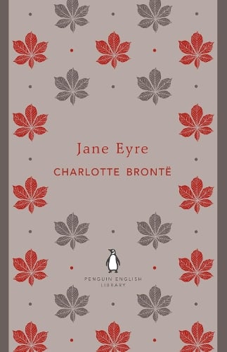 Jane Eyre - The Penguin English Library Charlotte Brontë 9780141198859 book cover