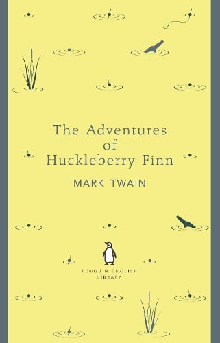 The Adventures of Huckleberry Finn - The Penguin English Library Mark Twain 9780141199009 book cover