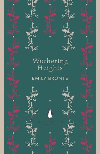 Wuthering Heights - The Penguin English Library Emily Bronte 9780141199085 book cover