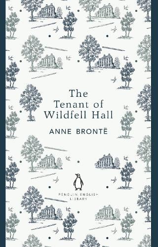 The Tenant of Wildfell Hall - The Penguin English Library Anne Bronte 9780141199351 book cover