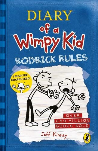 Diary of a Wimpy Kid: Rodrick Rules (Book 2) - Diary of a Wimpy Kid Jeff Kinney 9780141324913 book cover