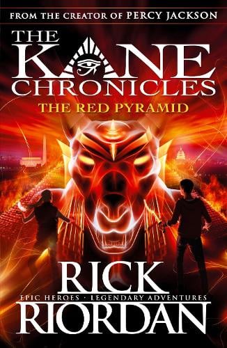 The Red Pyramid (The Kane Chronicles Book 1) - The Kane Chronicles Rick Riordan 9780141325507 book cover