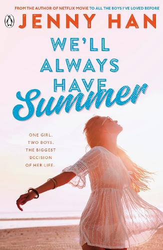 We'll Always Have Summer - Summer 3 Jenny Han 9780141330563 book cover