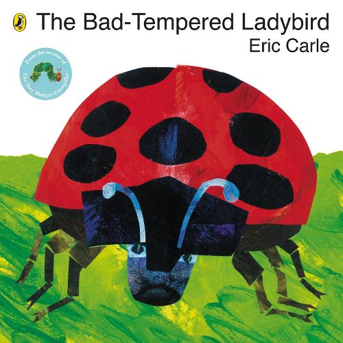 The Bad-tempered Ladybird Eric Carle 9780141332031 book cover