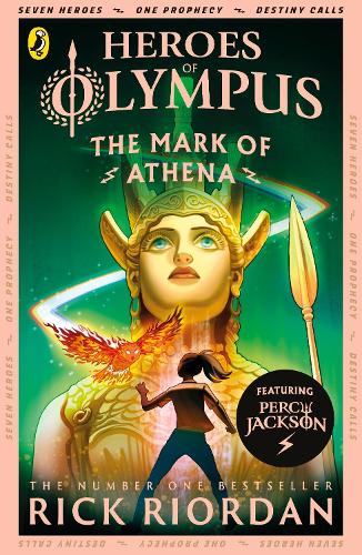 The Mark of Athena (Heroes of Olympus Book 3) - Heroes of Olympus Rick Riordan 9780141335766 book cover