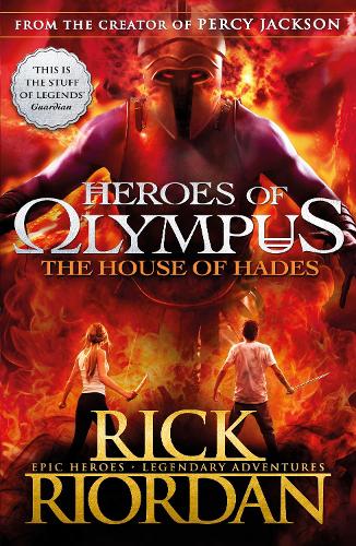 The House of Hades (Heroes of Olympus Book 4) - Heroes of Olympus Rick Riordan 9780141339207 book cover