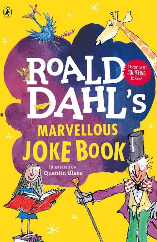 Roald Dahl's Marvellous Joke Book Roald Dahl, Quentin Blake 9780141340555 book cover