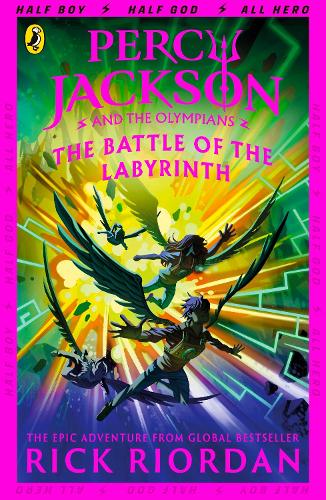 Percy Jackson and the Battle of the Labyrinth (Book 4) - Percy Jackson and The Olympians Rick Riordan 9780141346830 book cover