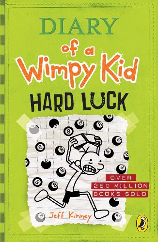 Diary of a Wimpy Kid: Hard Luck (Book 8) - Diary of a Wimpy Kid Jeff Kinney 9780141355481 book cover